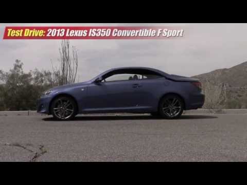 Test drive: 2013 Lexus IS-350 F Sport Convertible