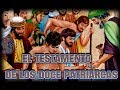 TESTAMENTO DE LOS DOCE PATRIARCAS (RUBÉN, SIMEÓN, LEVÍ Y JUDÁ)