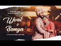 Ujval &amp; Somya | Teri Deevani | Best Hindu Wedding Cinematic Highlight | Pro Cine Hub