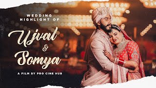 Ujval &amp; Somya | Teri Deevani | Best Hindu Wedding Cinematic Highlight | Pro Cine Hub