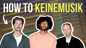 How to Keinemusik (from scratch!)