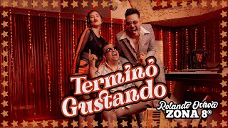 Video thumbnail of "Terminó Gustando  - Rolando Ochoa, Zona 8R  (Visualizer)"
