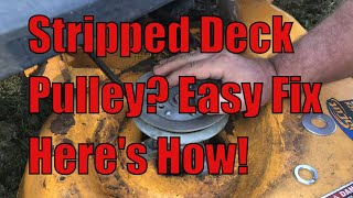 New Mowing Deck Spindle Pulley Stripped? Easy Repair, Here's How! MTD Cub Cadet RZT 50 And Others!