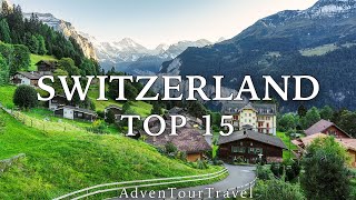 15 Most Beautiful Places to Visit in Switzerland (Hidden Gems-Top)