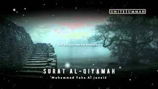 Muhammad Taha Junaid | Surat Al-Qiyamah | Beautiful Recitation