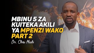 Dr. Chris Mauki: Mbinu 5 za kuiteka akili ya mpenzi wako. Part 2