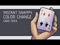 Instant Snappy Color Change Card Trick [Performance]