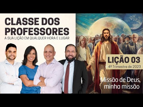 Lição 03 | O chamado de Deus para a missão | Classe dos Professores (4º trim. 2023)