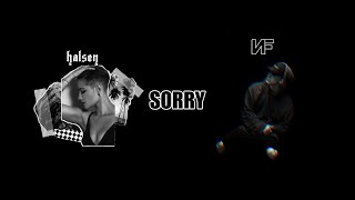 Halsey ft. NF - Sorry ( Let You Down remix )