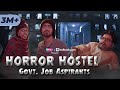 Horror Hostel | Govt. Job Aspirants | Ft. Chote Miyan, Abhinav Anand (Bade) & Ranjan Raj | RVCJ