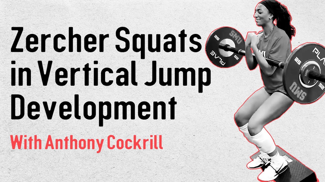 Zercher Squats and Vertical Jump Development - YouTube