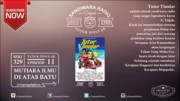 TUTUR TINULAR [EPSD] 11 Mutiara Ilmu Di Atas Batu SERI : 329