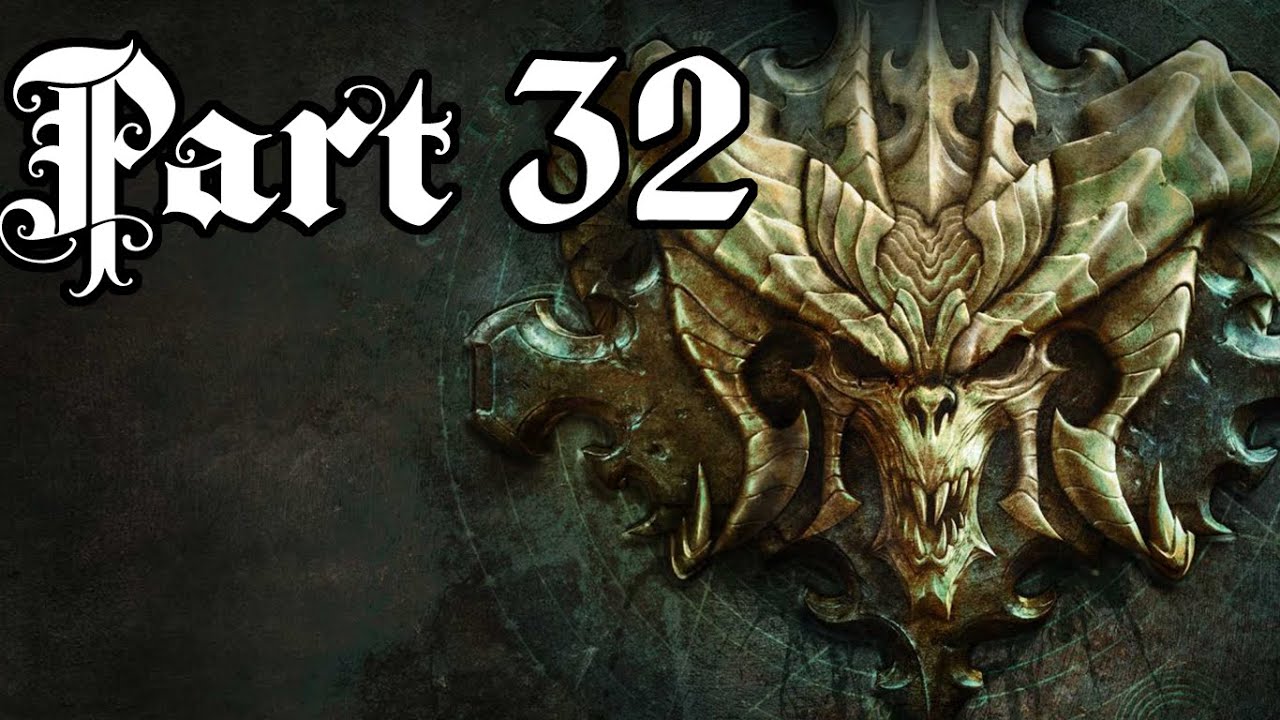 Diablo III Eternal Collection  Part 32 Let's Play  PS4 Pro.  YouTube