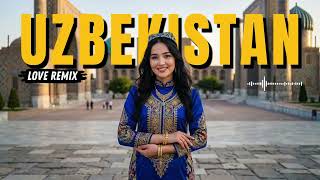 Uzbekistan music 2026 - Uzbek Love Remix ( Top Uzbek Song 2026) 🔥 Chill Romantic &amp; Relaxing Vibes