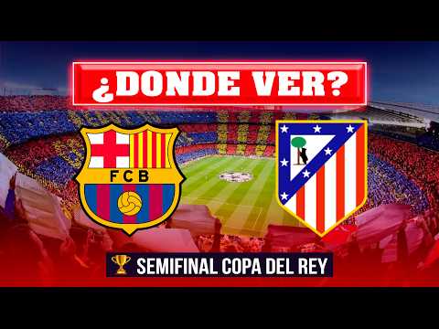 🔴 Barcelona vs. Atletico Madrid – ¿Dónde ver? 🏆 Semifinal Copa del Rey 2026 ⚽