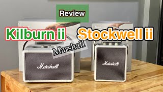 รีวิวลำโพง Marshall Kilburn2 VS Marshall Stockwell2 ราคาต่างกัน 5-7000 เลือกตัวไหนดี