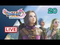 [LIVE 122] HAMPIR HAMPIR TAMAT! - DRAGON QUEST XI GAMEPLAY (20)