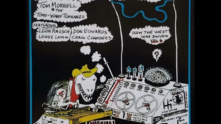 Tom Morrell & The Time-Warp Tophands  Smoke A Litt...