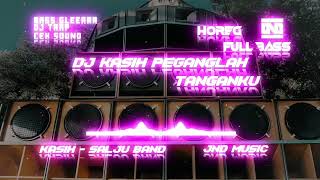 Dj Trap Kasih Peganglah Tanganku  Bass  Kasih  Salju Band