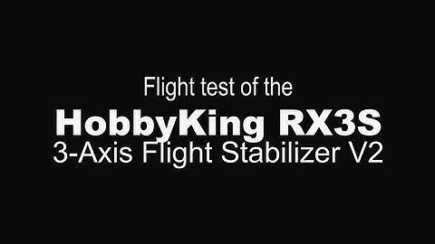 Flight test of the HobbyKing RX3S OrangeRX 3-Axis flight stabilizer