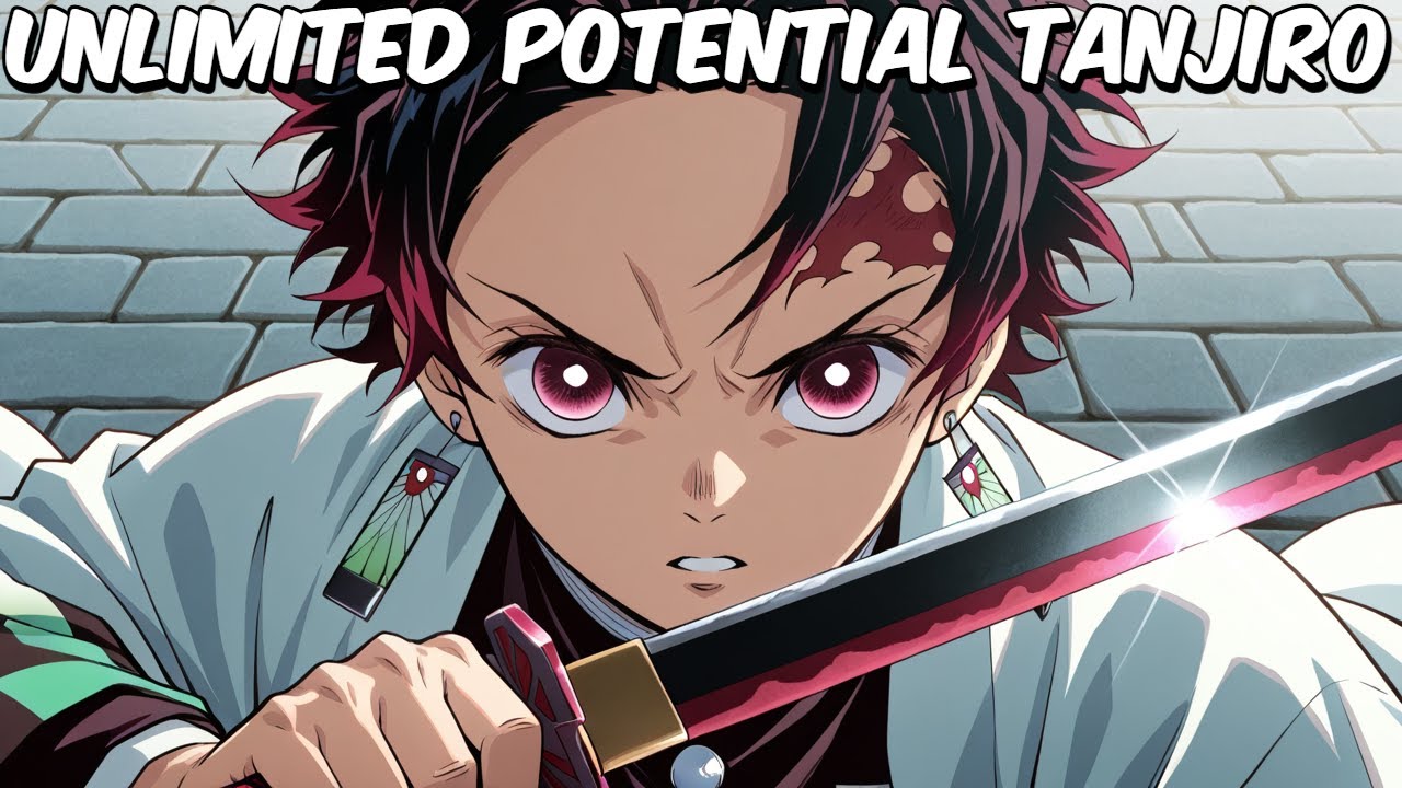 What if Tanjiro Had Unlimited Potential
