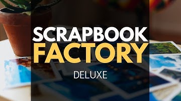 Scrapbook Factory Deluxe Windows 10 | Scrapbooking Software