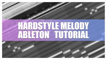Hardstyle Melody Tutorial in Ableton #Fruitymasterz