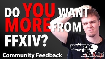 FFXIV Shadowbringers has what you want? [Community Feedback]