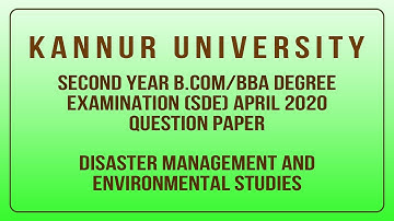 Kannur University Second Year B.COM/BBA (SDE) Disaster Management And Environmental Studies 2020