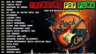 TRENDING POP PUNK COVER SANTAI || ~NAN KO PAHAM~TABOLA BALE~ #poppunk #cover #coversong 
