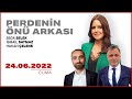 #CANLI | Seda Selek ile Perdenin Önü Arkası | 24 Haziran 2022 | #HalkTV