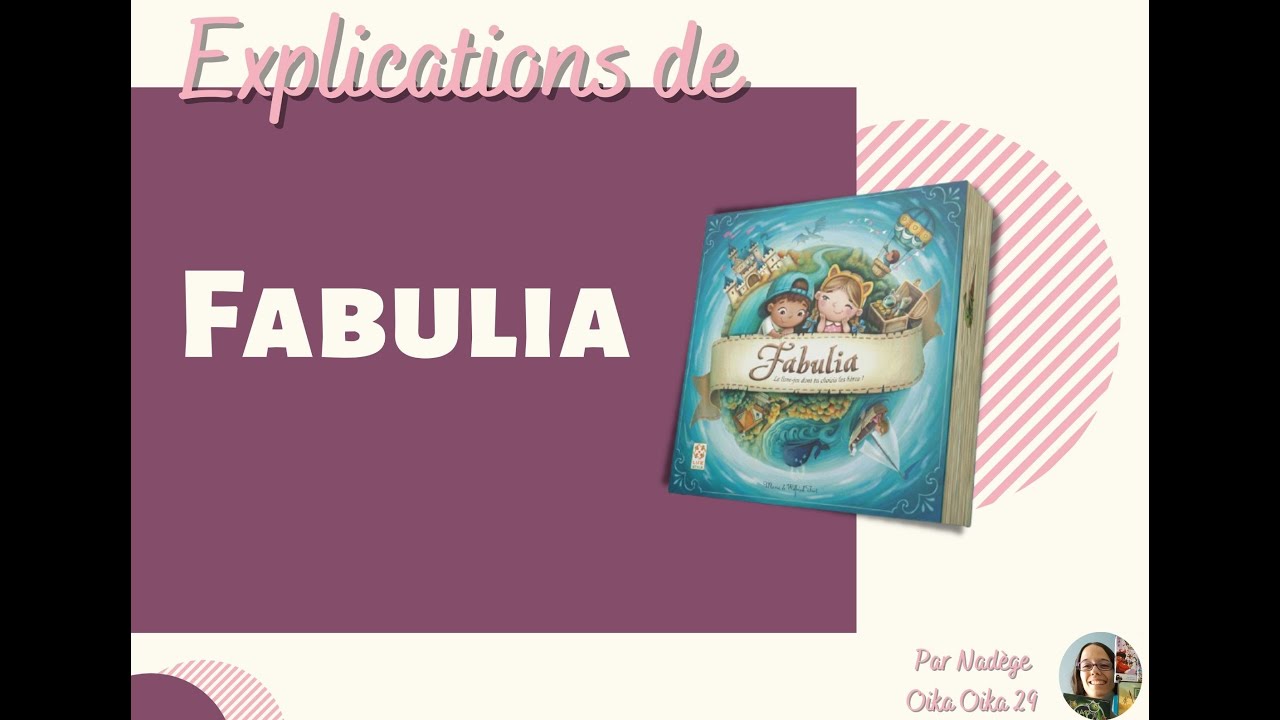Explication jeu de Fabulia