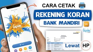✅ Cara Cetak Rekening Koran Bank Mandiri Lewat HP di Livin By Mandiri