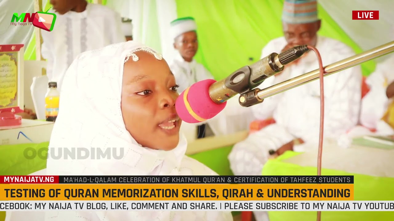 TESTING QURAN MEMORIZATION, QIRAH AND UNDERSTANDING of FAREEDAH OGUNDIMU