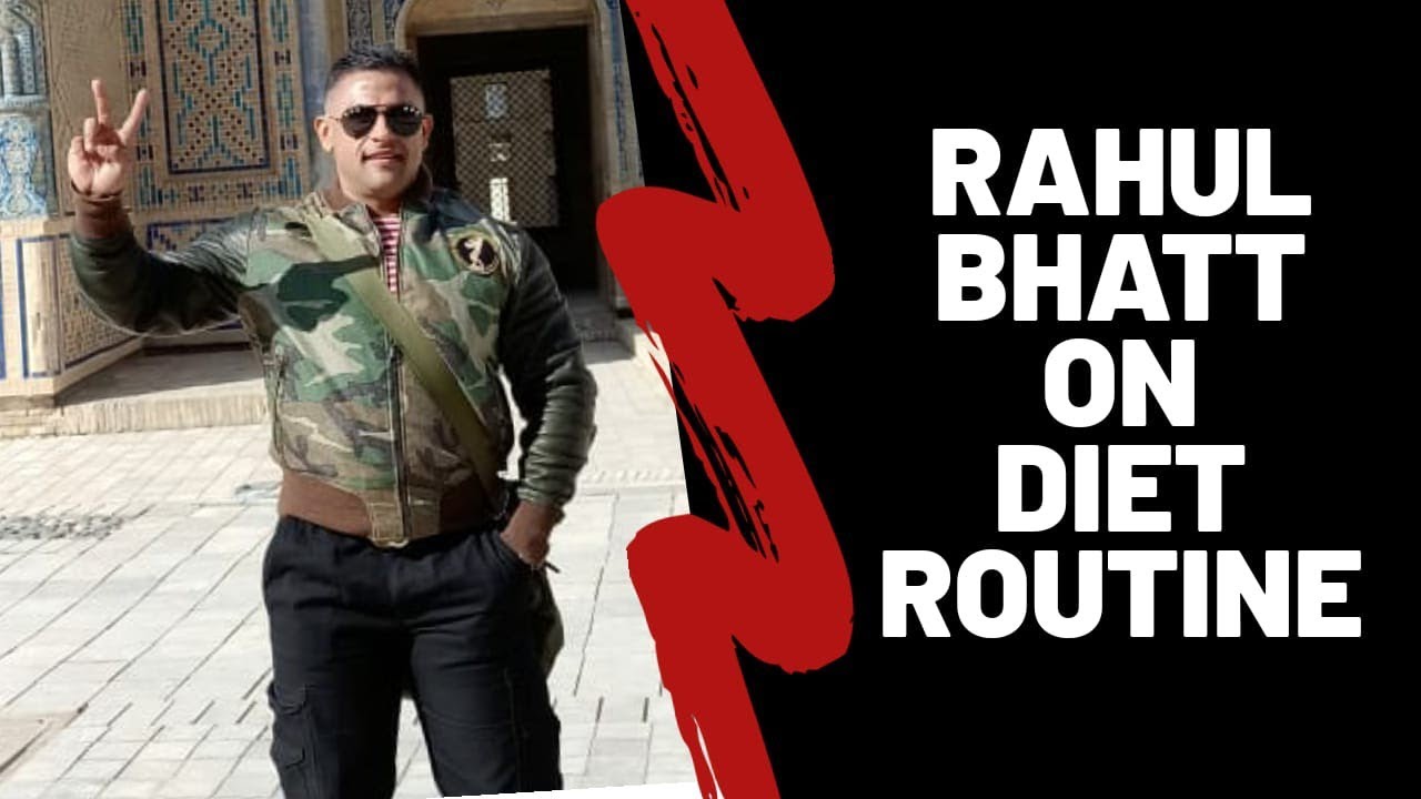 CELEBRITY COACH RAHUL BHATT ON HIS DIET ROUTINE
