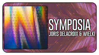 Joris Delacroix & Wielki - Symposia