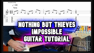 Nothing But Thieves - Impossible Guitar Lesson Tutorial