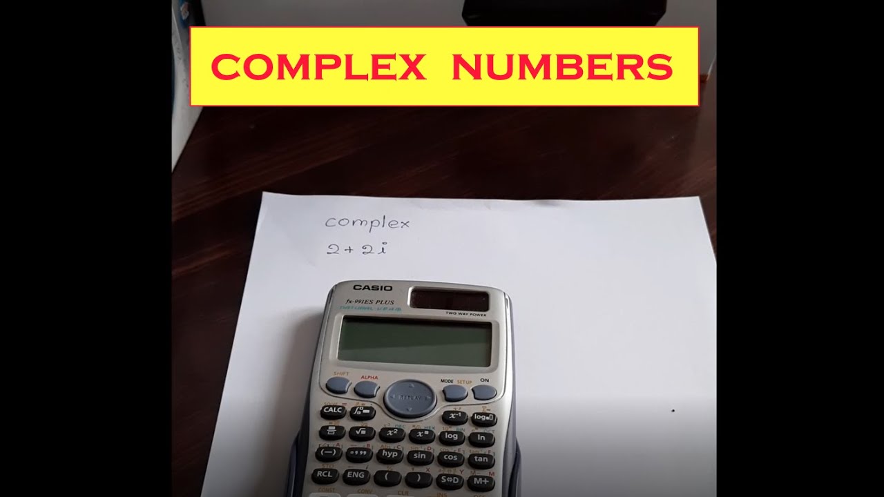 fx 991es plus complex numbers