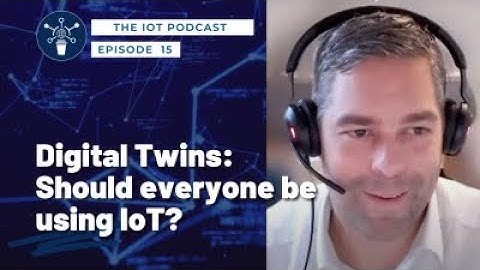 S1 E15 | Remco Ploeg, IoT & Digital Twin Lead, Avanade | Digital Twins and the Accessibility of IoT