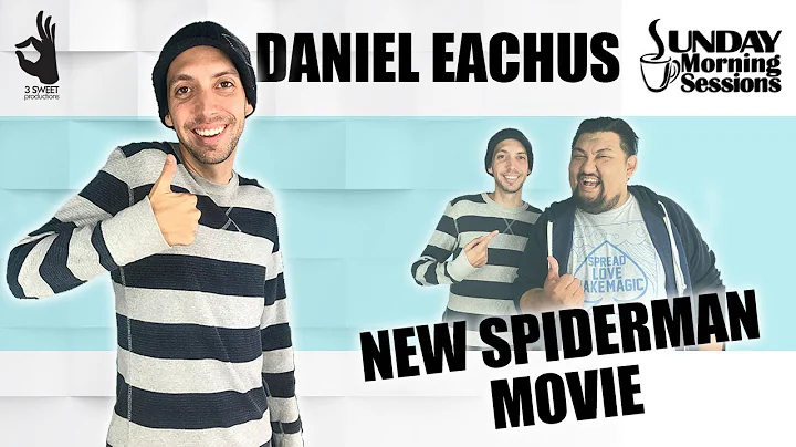 CASTED IN THE NEW SPIDERMAN MOVIE // Daniel Eachus // Sunday Morning Sessions
