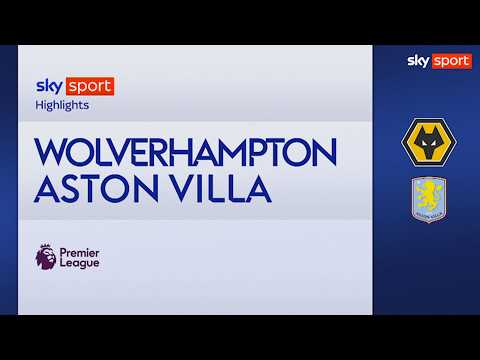 Video Wolverhampton-Aston Villa 2-0: gol e highlights | Premier League