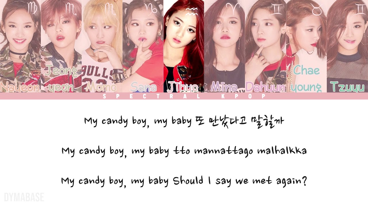 Twice 트와이스 Candy Boy Han Rom Eng Color Coded Lyrics Spectral Kpop Youtube Twice 트와이스 Candy Boy Han Rom Eng Color Coded Lyrics Spectral Kpop Youtube