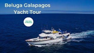 The Beluga Galapagos Yacht - Video Tour