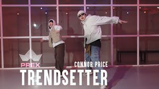 Connor Price & Haviah Mighty - Trendsetter │ PREX CHOREOGRAPHY