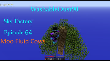 Sky Factory 2 Episode 64 Moo Fluid Cows