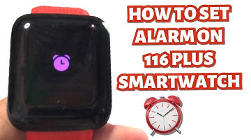 HOW TO SET ALARM ON 116 PLUS SMARTWATCH | TUTORIAL| ENGLISH