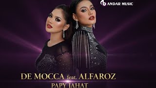 Papy Jahat  De Mocca Feat Alfaroz