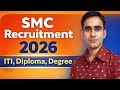 SMC Recruitment 2026|| Surat municipal ITI diploma new vacancy 2026|| SMC ITI vacancy 2026||