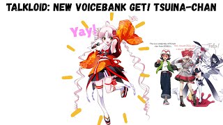 New VoiceBank Get! Tsuina-Chan