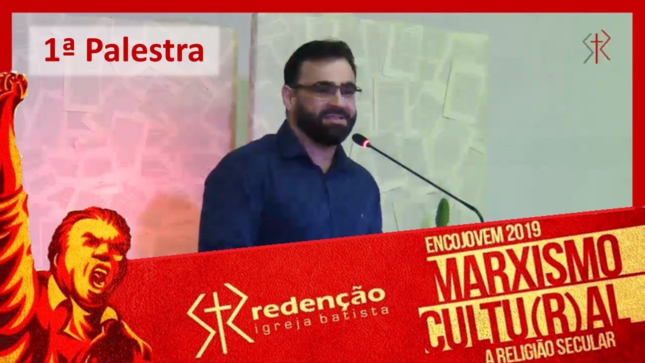 Marxismo Cultural | Definição, Histórico e Pensadores - Pr. Marcos Perin (Encojovem 2019)